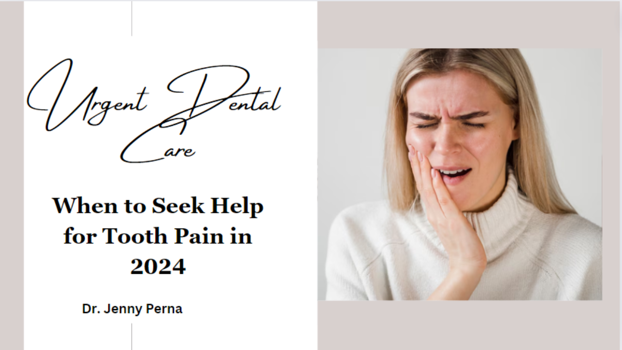 urgent-dental-care-when-to-seek-help-for-tooth-pain-in-2024