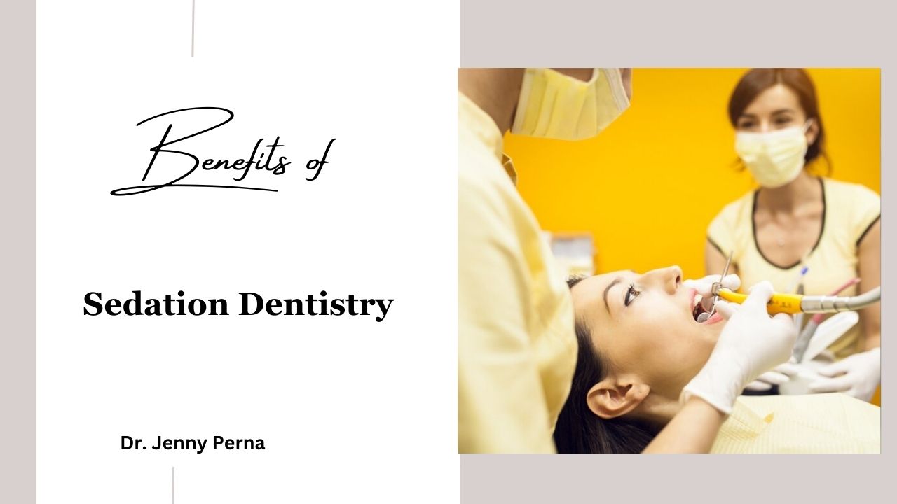 benefits of sedation dentistry with a Jupiter dentist